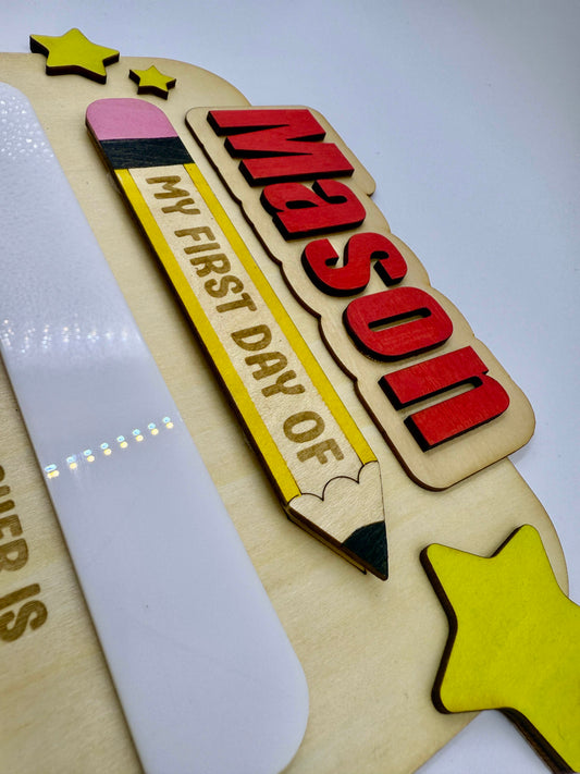 First & Last Day of School Sign