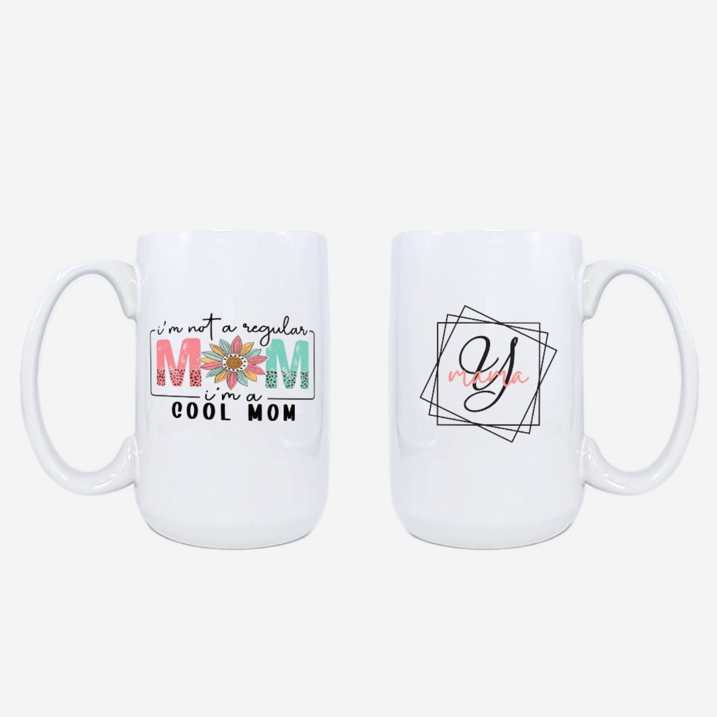 I'm a Cool Mom Mug