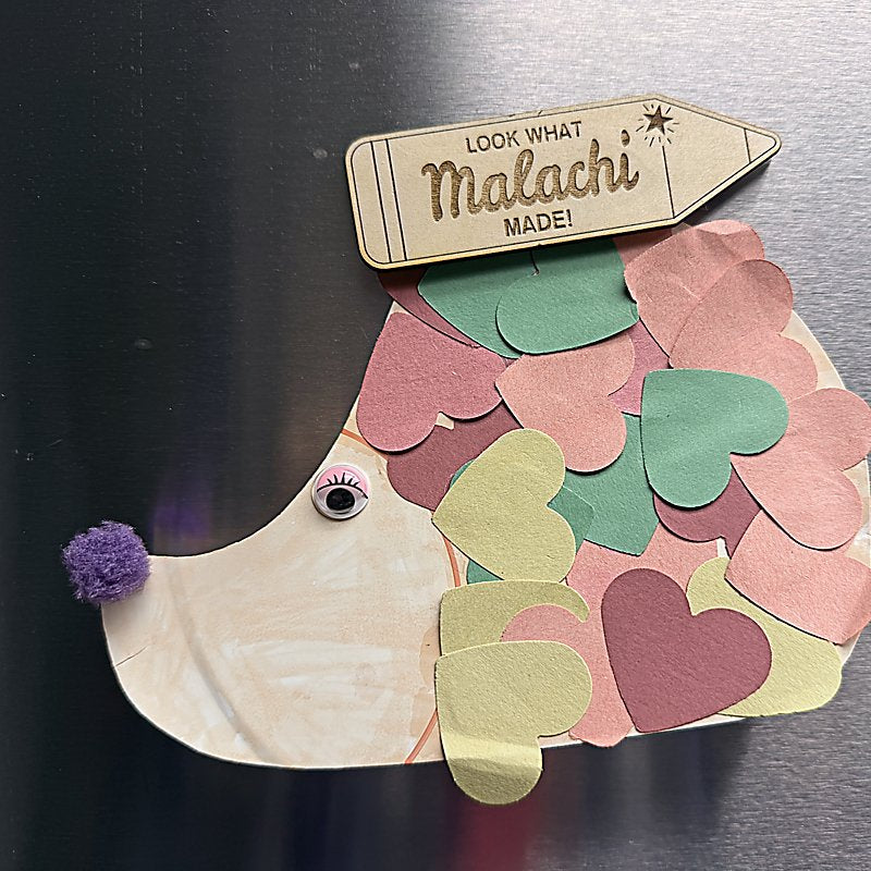 "Look what I made" Magnet