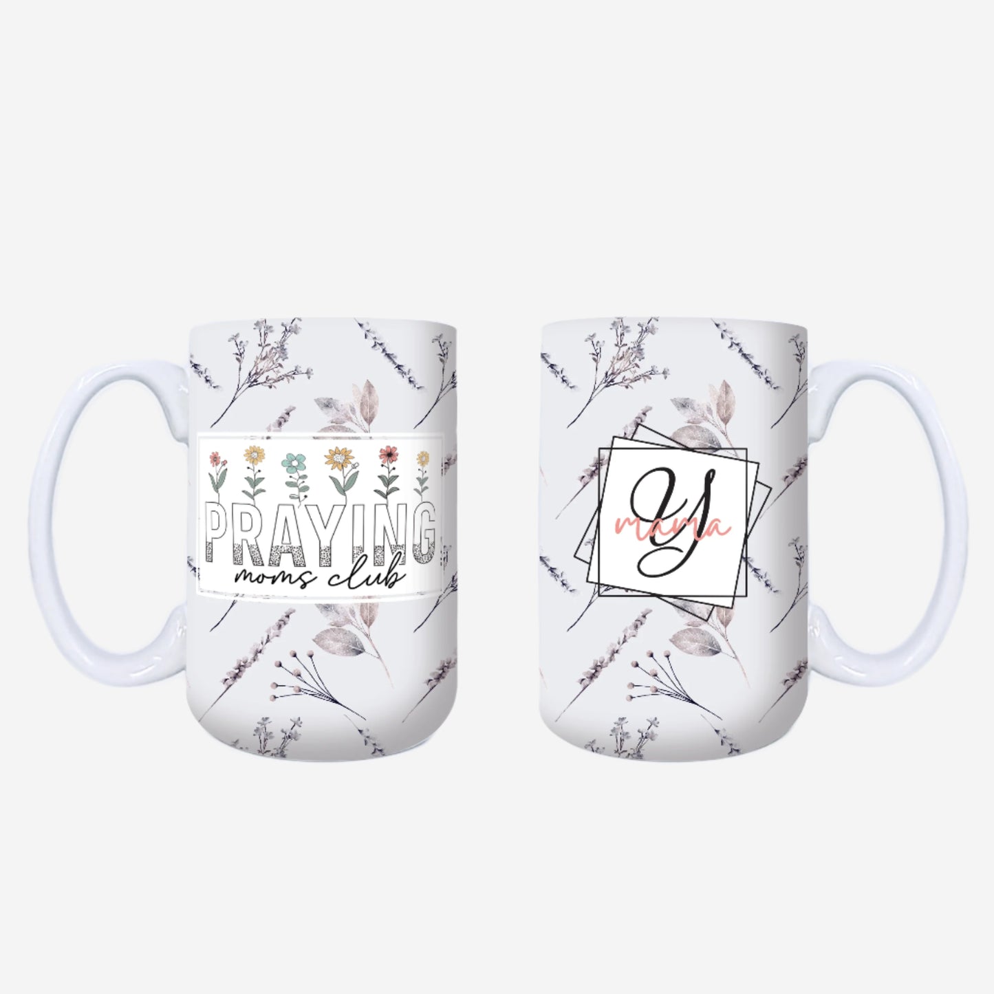 Praying Moms Club Monogram Mug