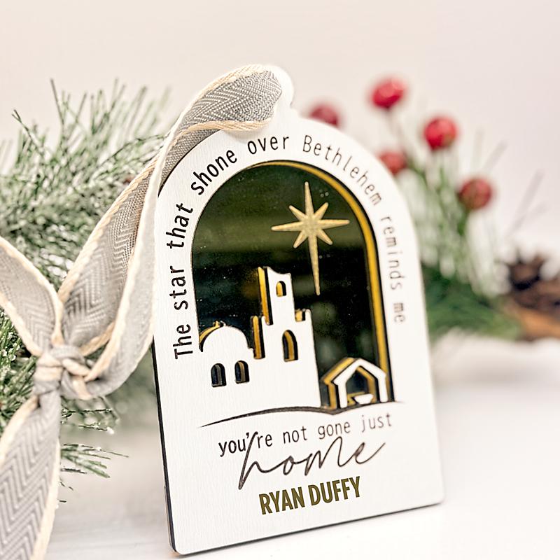 You're Not Gone Just Home Ornament